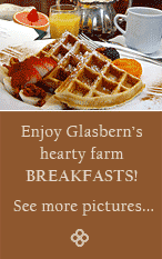 Enjoy Glasbern's hearty farm Breakfasts! See more pictures...